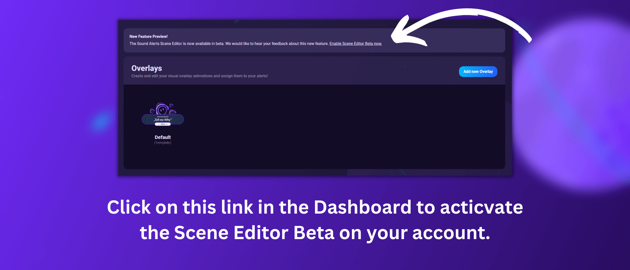 This image displays how you can activate the Scene Editor Beta for Sound Alerts in the overlay settings.
