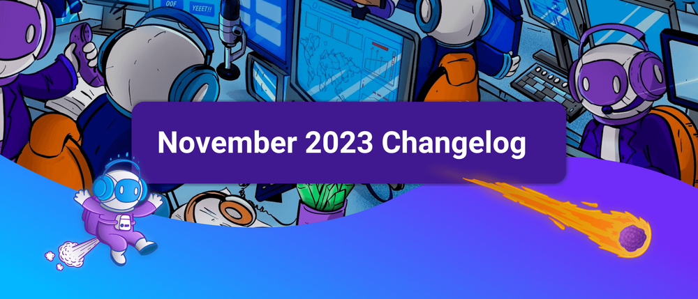 November 2023 Changelog — More Customization