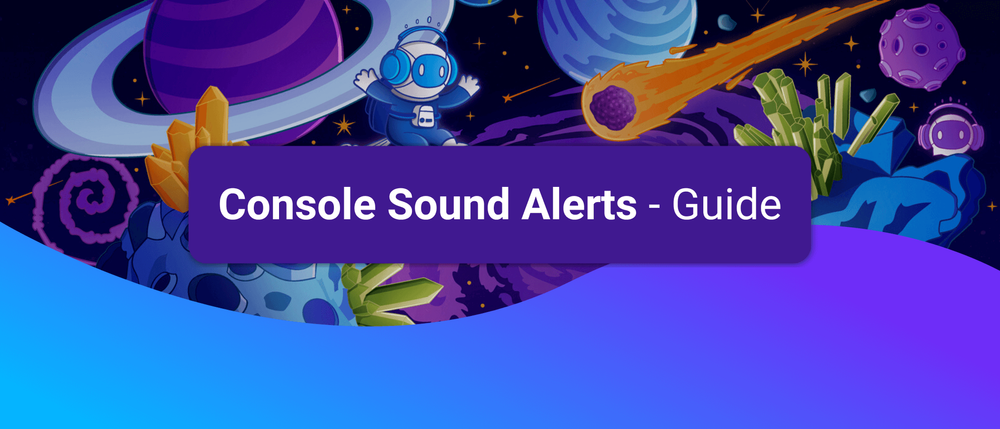 The ultimate Console Streaming Sound Alerts Guide