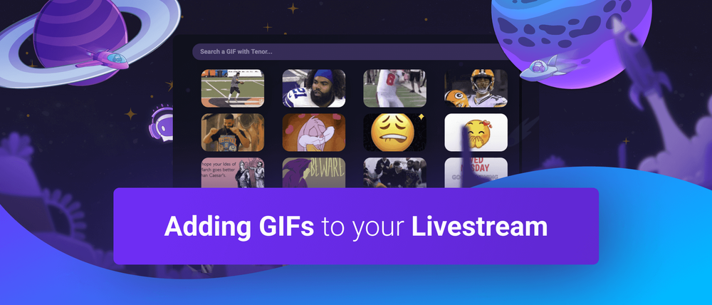 Adding GIFs to your Livestream Alerts and Scenes
