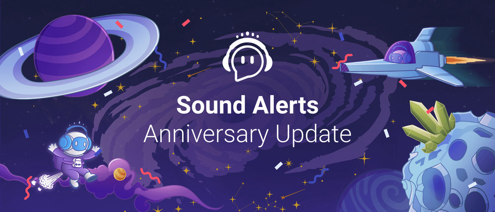 Sound Alerts Anniversary Update