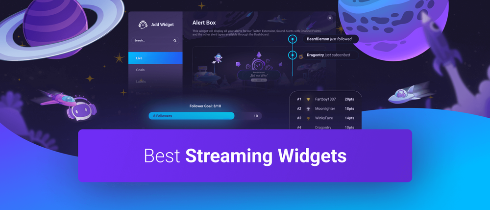 The best Streaming Widgets