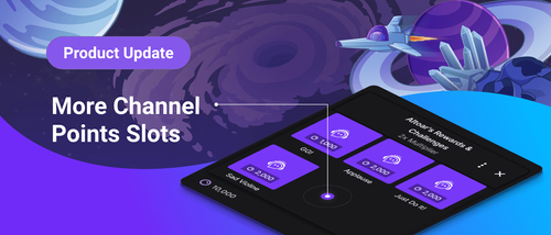 Product Update: Earn more Channel Points slots through Friend Referrals 