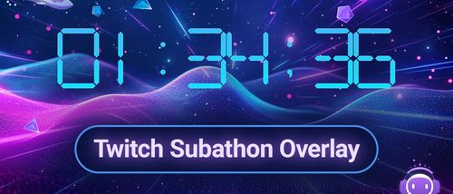 The ultimate Subathon Overlay for your Stream — Guide